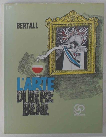 L' arte di bere bene - Bertall - copertina