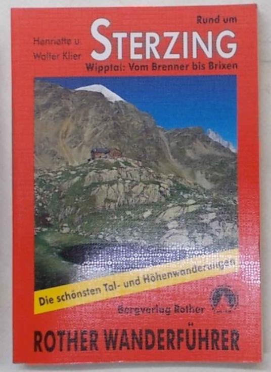 Rund um Sterzing. Wipptal und Eisacktakl: Vom Brenner bis Brixen - copertina