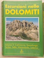 Escursioni nelle Dolomiti. Vol. 3. Catinaccio, Sassolungo, Sciliar, Sella, Marmolada, Latemar
