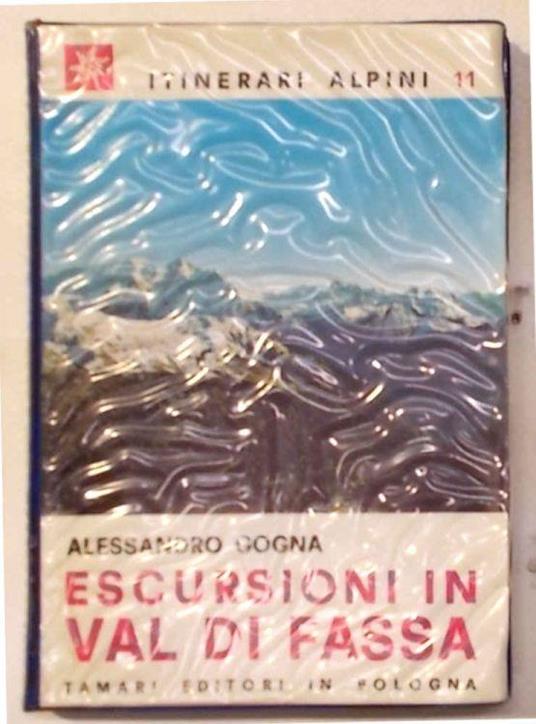 Escursioni in Val di Fassa - Alessandro Gogna - copertina