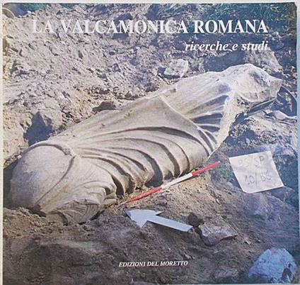 La Valcamonica romana ricerche e studi - copertina