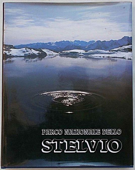 Parco Nazionale dello Stelvio - Walter Frigo - copertina