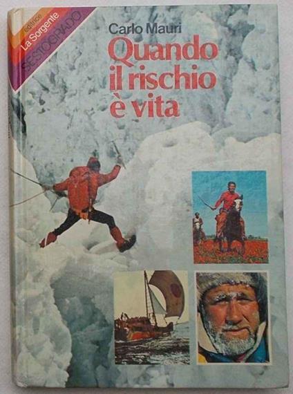 Quando il rischio è vita - Carlo Mauri - copertina