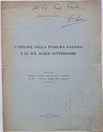 L' origine della Pianura Padana e le sue acque sotterranee