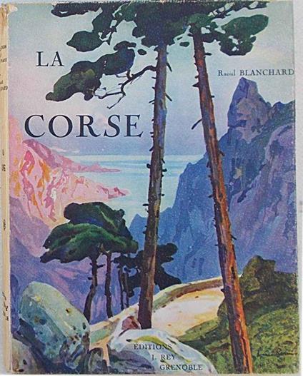 La Corse - Raoul Blanchard - copertina