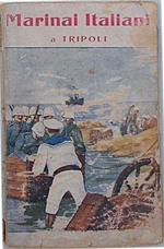 Marinai italiani a Tripoli