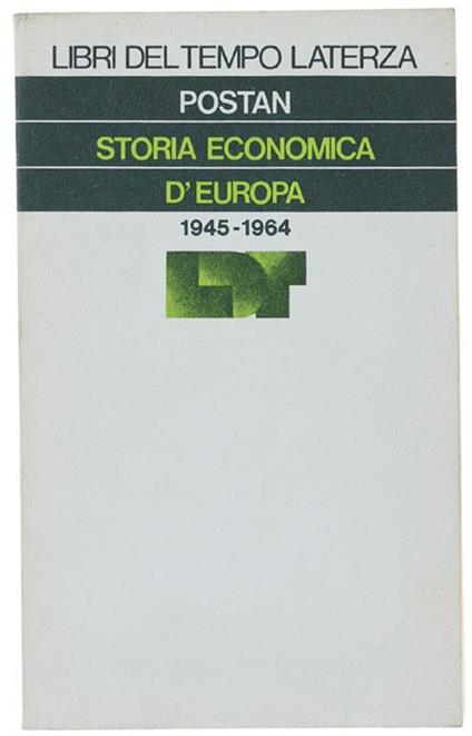 Storia Economica D'europa (1945-1964) - Michael M. Postan - copertina