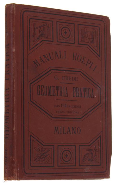 Manuale Di Geometria Pratica. Con 134 incisioni - Giuseppe Erede - copertina