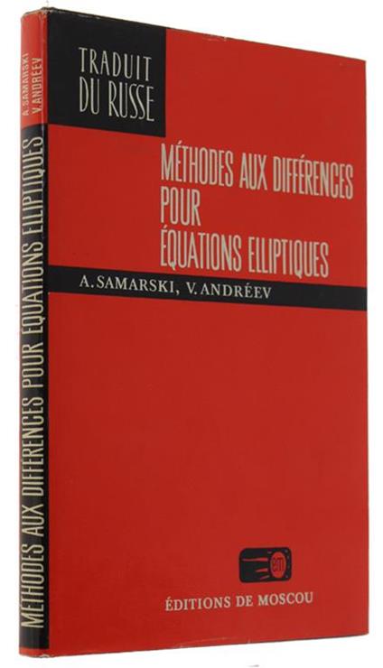 Methodes Aux Differences Pour Equations Elliptiques. (traduit du russe par D.Embarek) - Aleksandr Samarski - copertina