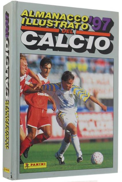 Almanacco Illustrato Del Calcio 1997 - Arrigo Beltrami - copertina