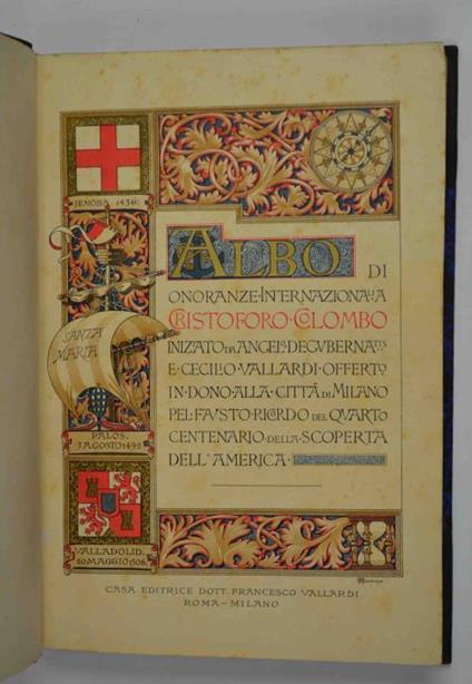 Albo di onoranze internazionali a Cristoforo Colombo… pel glorioso ricordo del quarto centenario della scoperta dell'America, 12 ottobre 1892 - Angelo De Gubernatis - copertina