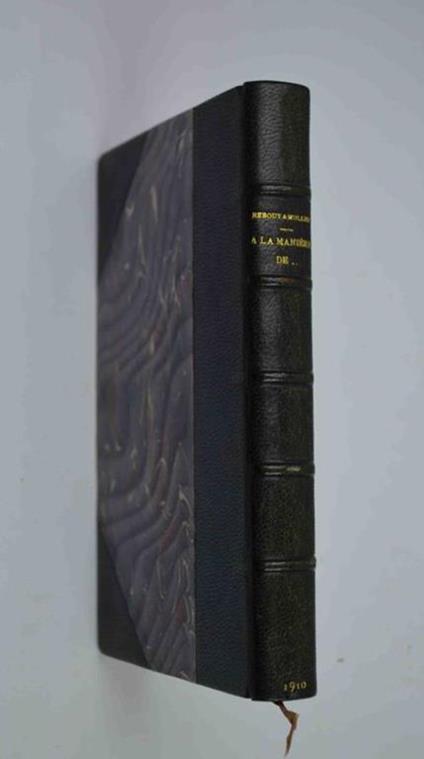 Deuxième Série. A la manière de… et première série, réunies en une édition complete - Paul Reboux - copertina