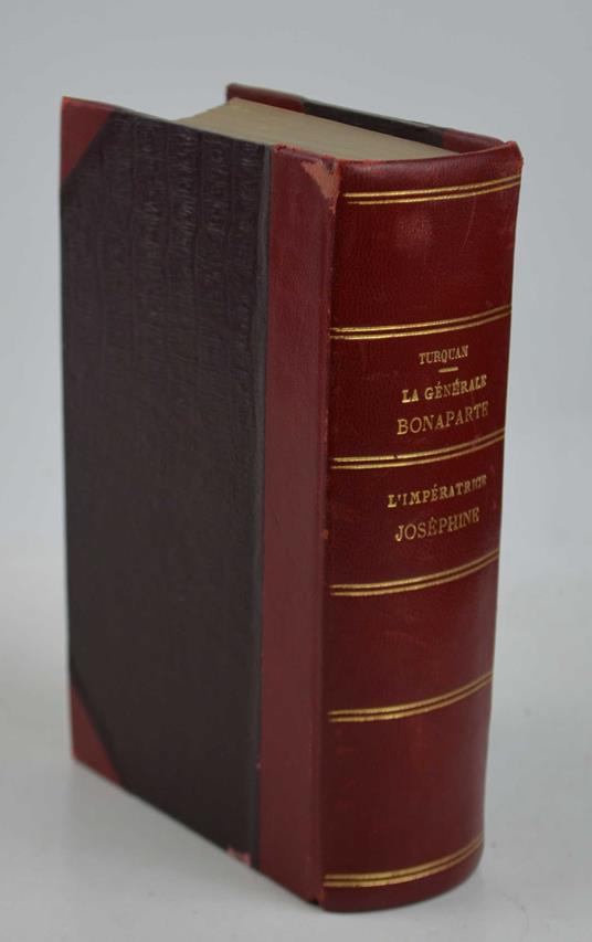 Le Générale Bonaparte… d'aprés les Témoignages des Contemporaines - Joseph Turquan - copertina