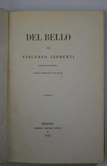 Del bello Edizione seconda corretta e migliorata dall'autore - Vincenzo Gioberti - copertina