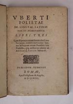 De Linguae latinae usu et praestantia. Libri tres