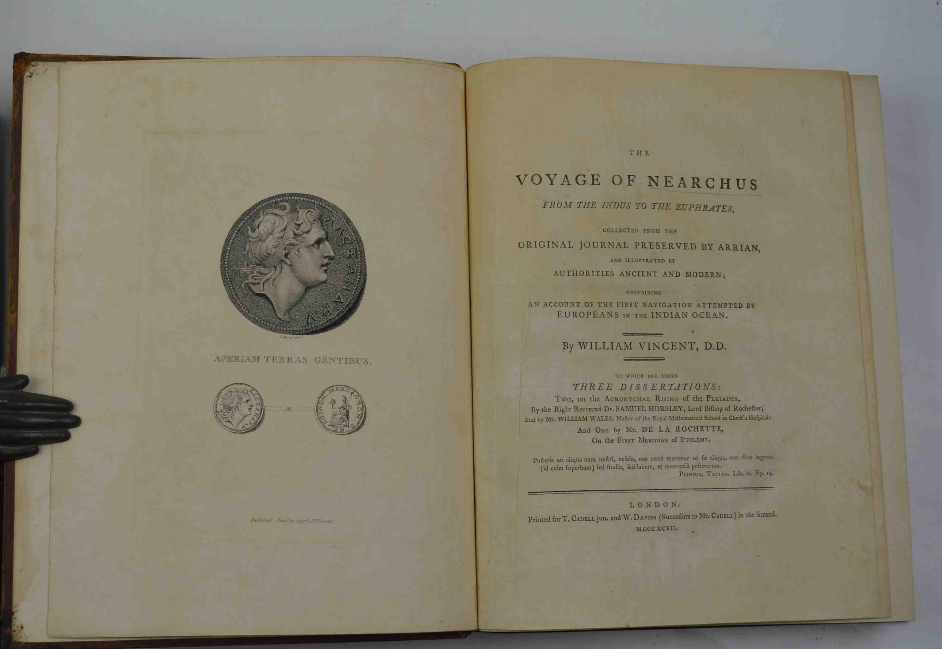 The Voyage of Nearchus from the Indus to the Euphrates, collected from the original journal preserved by Arrian, and illustrated by authorities ancient and modern. Containing an account of the first navigation attempted by Europeans in the Indian Oce
