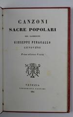 Canzoni sacre popolari del sacerdote Giuseppe Peragallo genovese. Prima edizione veneta