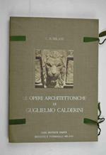 Le opere architettoniche di Guglielmo Calderini