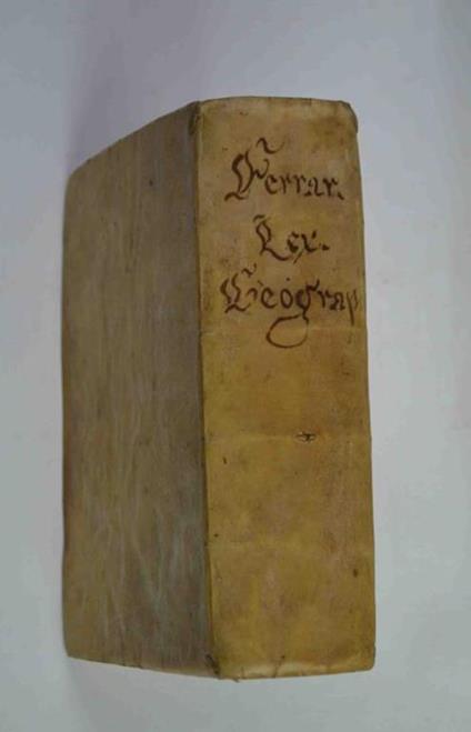 Lexicon geographicum, in quo Universi Orbis Oppida, Urbes, Regiones, Provinciae, et Regna: Emporia, Acadeniae, Metropoles: Fontes, Flumina, et Maria antiquis, recentibusque Nominibus appellata, suisq distantiis descripta recensentur - Filippo Ferrari - copertina