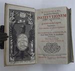 Institutionum libri quatour in gratiam cupidae Legum Iuventutis, notis maxime necessariis explanati a Io Samuele Strykio…