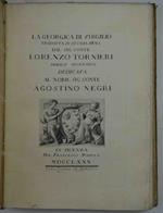 La Georgica tradotta in ottava rima dal Sig. Conte Lorenzo Tornieri nobile vicentino. Dedicata al Nobil Sig. Conte Agostino Negri