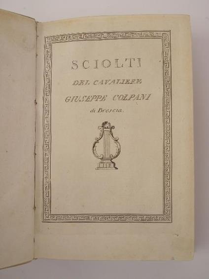 Sciolti del Cavaliere Giuseppe Colpani di Brescia - Giuseppe Colpani - copertina