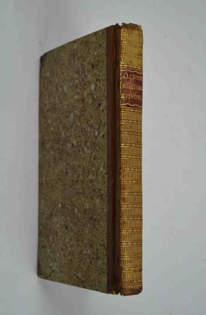 Alkiphronos retoros Epistolai. Alciphronis rhetoris Epistolae Graece et Latine, ad editionem S. Bergleri, accuratissime impressae - Alcifrone - copertina