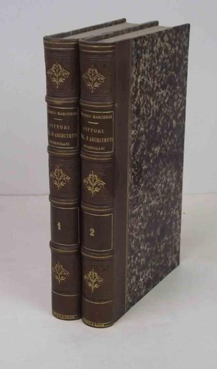Memorie dei più insigni pittori, scultori e architetti domenicani - Vincenzo Marchese - copertina