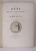 Atti dell'Imp. e Reale Accademia della Crusca