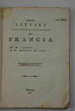 Quindici lettere sullo stato rivoluzionario di Francia di Mr. Carnot. a Mr. Mallet du Pan. traduzione del sig. F.D.P