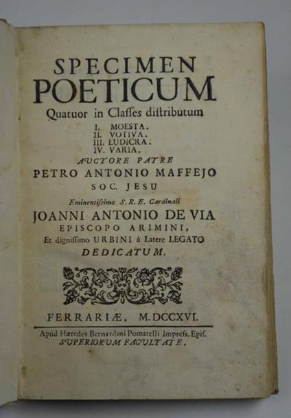 Specimen poeticum quatuor in classes distributum I. Moesta. II. Votiva. III. Ludicra. IV. Varia - Pietro Antonio Maffei - copertina