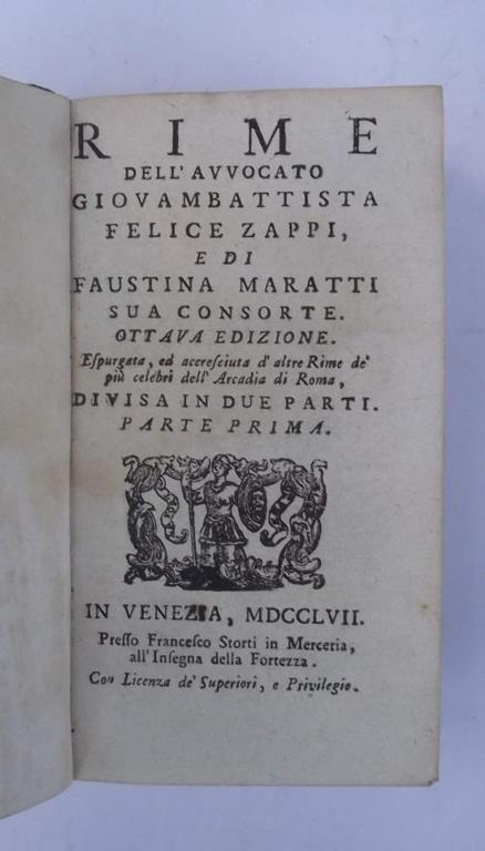 Rime dell'avvocato G.B. Felice Zappi e di Faustina Zappi sua consorte. Ottava edizione espurgata, ed accresciuta d'altre Rime de' più celebri dell'Arcadia di Roma. Divisa in due parti… - Giovanbattista Felice Zappi - copertina