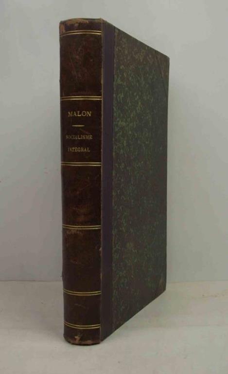 Le socialisme intégral… - Benoit Malon - copertina