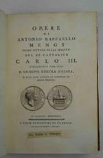 Opere. pubblicate dal cav. D. Giuseppe Niccola D'Azara e dallo stesso rivedute ed aumentate in questa edizione