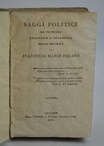 Saggi politici. Dè Principj, Progressi e Decadenza delle Società…