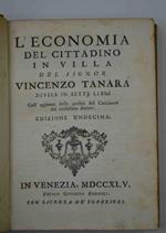 L’economia del Cittadino in Villa… Divisa in sette libri Coll’aggiunta delle qualità del Cacciatore del medesimo Autore. Edizione undecima