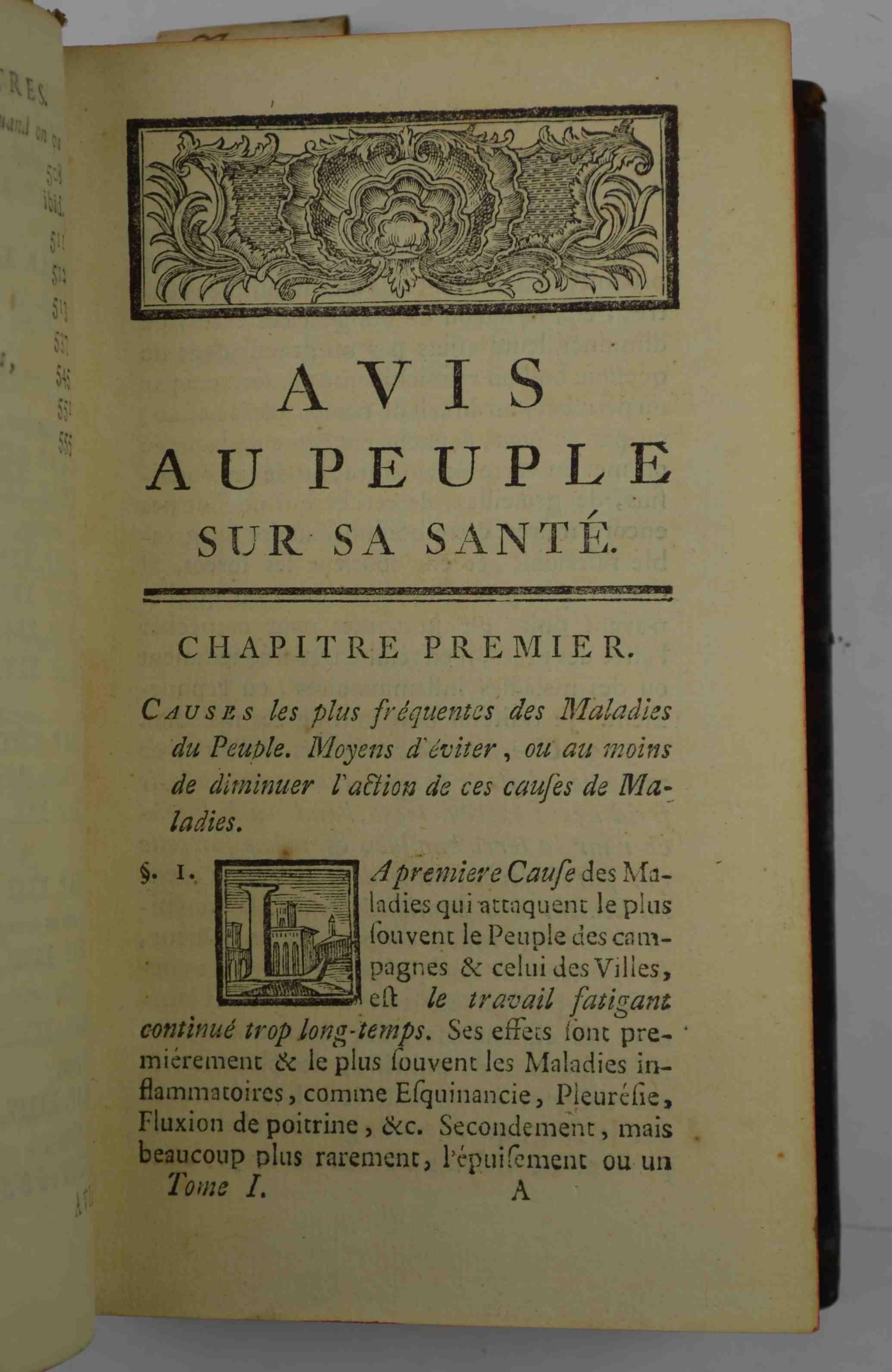 Avis au Peuple sur la Santé, ou Traité des Maladies les plus fréquentes Seconde édition, augmentée sur la derniere de l'Auteur, de la Description et de la Cure de plusieurs Maladies et principalement de celles qui demandent de prompts secours
