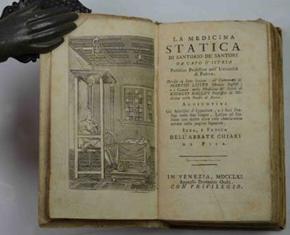 La medicina statica. divisa in Sette Sezioni: cò Comentarj di Martin Lister. e i canoni della Medicina de' Solidi di Giorgio Baglivi. aggiuntivi gli Aphorismi d'Ippocrate, e i suoi Presagj nelle due lingue, Latina ed Italiana con molte altre cose che f - copertina