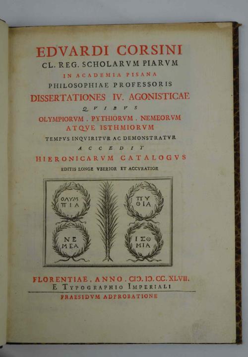 Dissertationes IV. agonisticae quibus olympiorum, pythiorum, memeorum atque isthmiorum tempus inquiritur ac demonstratur. Accedit Hieronicarum catalogus. - copertina