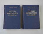 Niccolò Machiavelli e i suoi tempi illustrati con nuovi documenti. Seconda edizione riveduta e corretta dall'Autore