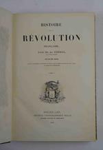 Histoire de la Révolution francaise… précédée de résumé de l'histoire de France jusqùai Regne de Louis XVI, par F. Bodin, et suivie d'une continuation