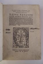 Latinae Historiae Principis, quicquid hactenus editum fuit. Accesserunt autem Decadis Quintae libri quinque. cum Chronologia Henrici Glareani