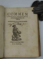 Commentaria Viti Amerbahcii in Ciceronis tres libros de Officijs. Iam denuo ab ipso autore recognita, & multis in locis aucta