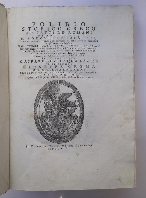 De' fatti de' Romani tradotto per M. Lodovico Domenichi, ed ora nuovamente riveduto, col confronto del Testo Greco in moltissimi luoghi corretto e supplito dal signor Giulio Landi nobile veronese… - Polibio - copertina