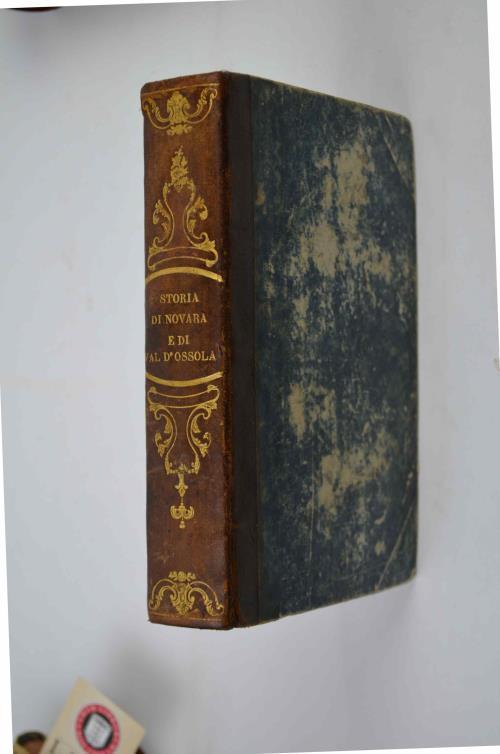 Storia della città e diocesi di Novara. Storia della Val d'Ossola - Carlo Morbio - copertina