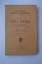 La nuova biologia. Saggio storico-critico in servigio delle scienze antropologiche e sociali