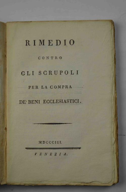Rimedio contro gli scrupoli per la compra de' beni ecclesiastici - Filippo Anfossi - copertina
