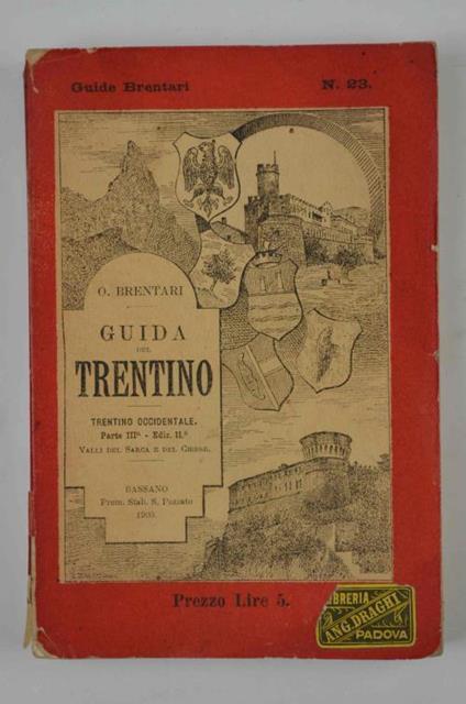 Guida del Trentino Trentino Occidentale, Parte prima: Valli del Sarca e del Chiese - Ottone Brentari - copertina