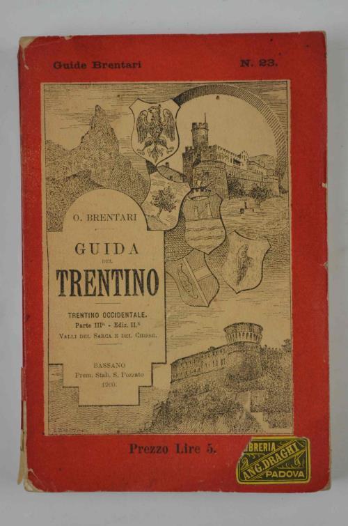 Guida del Trentino Trentino Occidentale, Parte prima: Valli del Sarca e del Chiese - Ottone Brentari - copertina