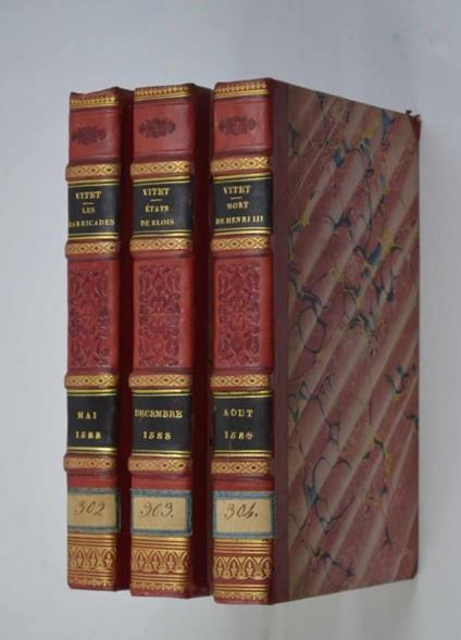 Les Barricades. Scènes historiques. Mai 1858. La Mort de Henri III. Août 1589, scènes historiques. Les Etats de Blois, ou la mort du duc de Guise. Scènes historiques. Décembre 1588 - Ludovic Vitet - copertina